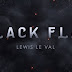  BLACK FLAG by Lewis Le Val