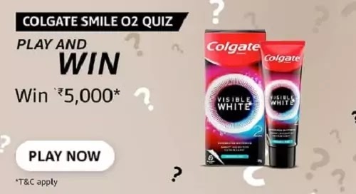 Amazon Colgate Smile O2 Quiz Answers Today and win 5K