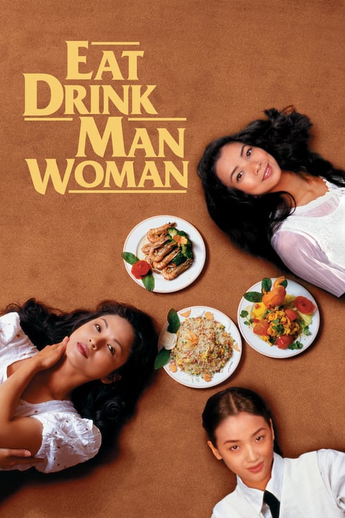 Watch Eat Drink Man Woman 1994 Full Movie With English Subtitles