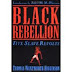 Black Rebellion: Five Slave Revolts