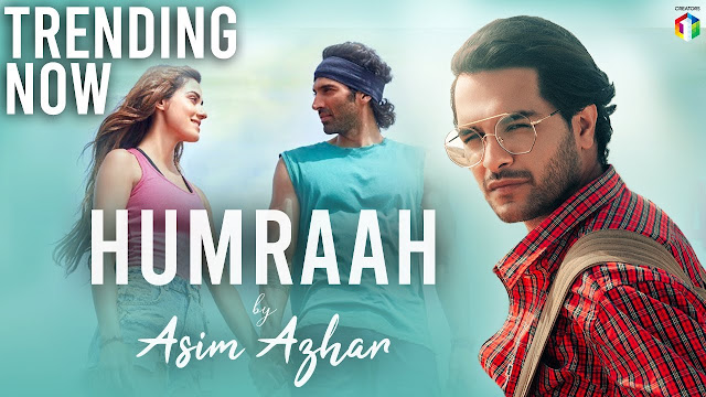 Humraah (Lyrics) - Asim Azhar