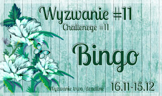 http://www.altairart.pl/2016/11/wyzwanie-11-bingo-challenge-11-bingo.html#h=659-1479647045258