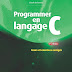 PROGRAMMER EN LANGAGE C - COURS ET EXERCICES 5ème ÉDITION