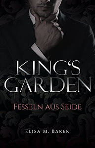 King's Garden: Fesseln aus Seide