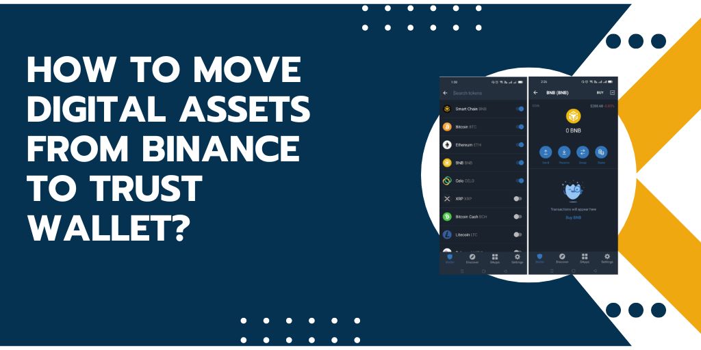 How to Move Digital Assets from Binance to Trust Wallet