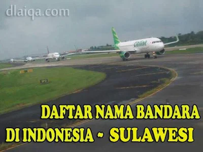 Daftar Nama Bandara Di Indonesia (Sulawesi)