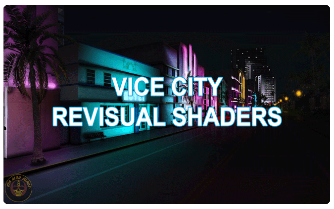 Vice City ReVisual Shaders Mod