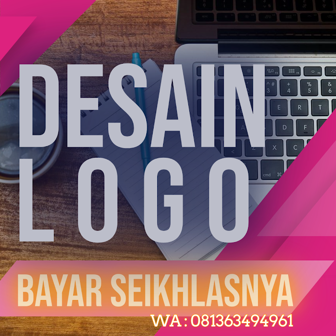 HOT PROMO ! Jasa Pembuatan Logo - Bayar Seikhlasnya