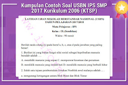 Kumpulan Teladan Soal Usbn Ips Smp 2017 Kurikulum 2006 (Ktsp)