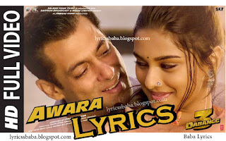 AWARA LYRICS in English - Dabangg 3 | Baba Lyrics