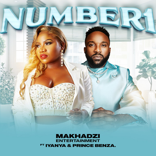 Makhadzi - Number 1 (feat. Iyanya, Prince Benza) [Exclusivo 2024] (Download Mp3)