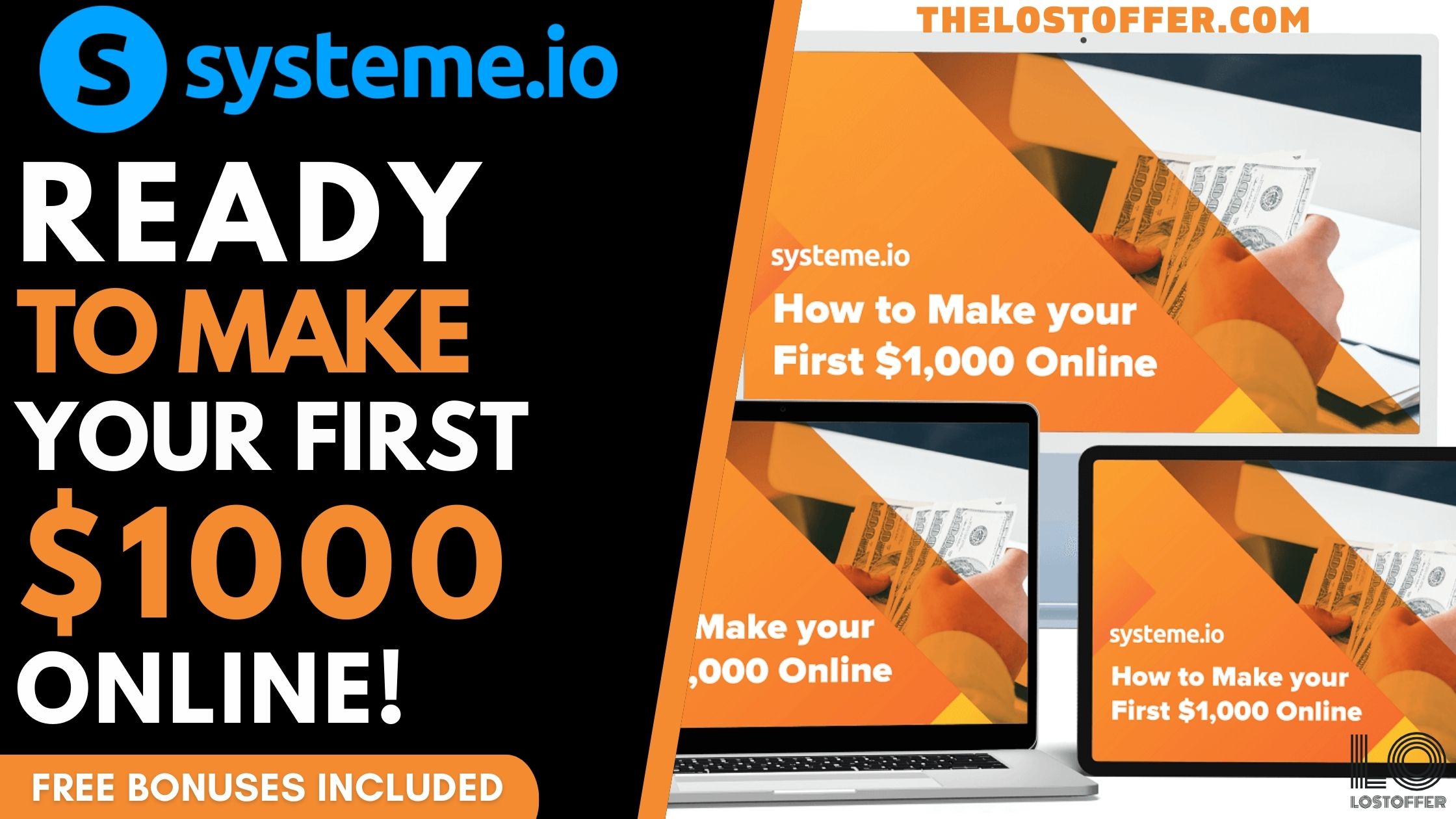 READY TO MAKE YOUR FIRST $1,000 ONLINE - THELOSTOFFER