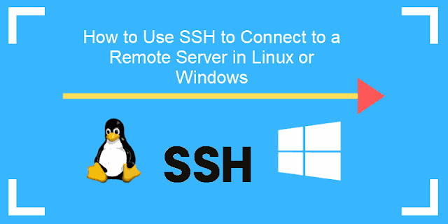 Cách sử dụng SSH để kết nối với máy chủ từ xa trong Linux hoặc Windows Cách sử dụng SSH để kết nối với máy chủ từ xa trong Linux hoặc Windows