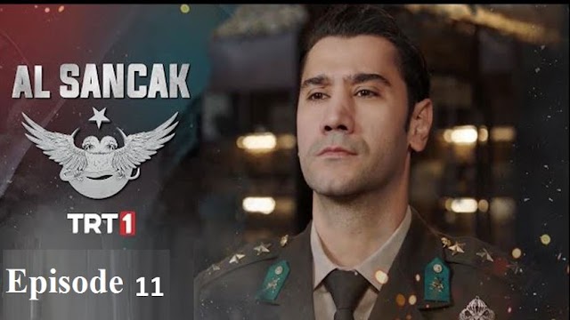 AL SANCAK EPISODE 11 With English and Urdu Subtitles