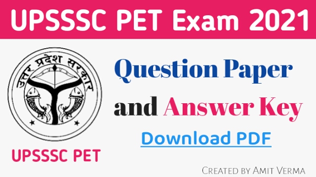 UPSSSC PET 2021 Question Paper and Answer Key | PDF Download