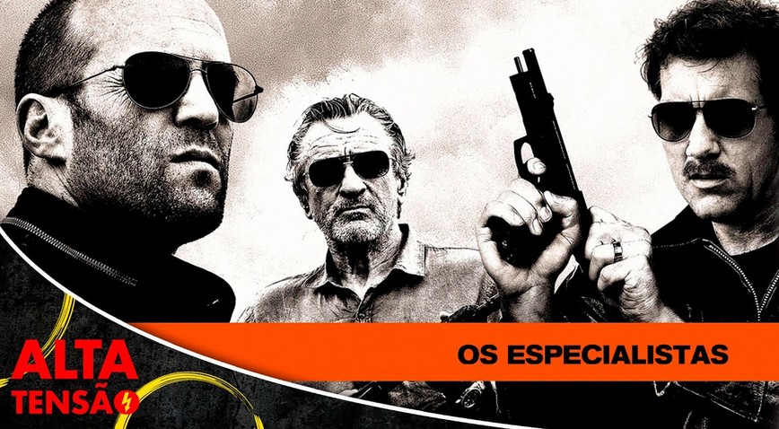 Os Especialistas - Filme Completo Dublado - Filme de Ação  Alta Tensão. -  JASB - Jornal dos Agentes de Saúde do Brasil.