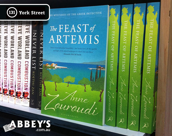 The Feast of Artemis by Anne Zouroudi at Abbey's Bookshop 131 York Street, Sydney