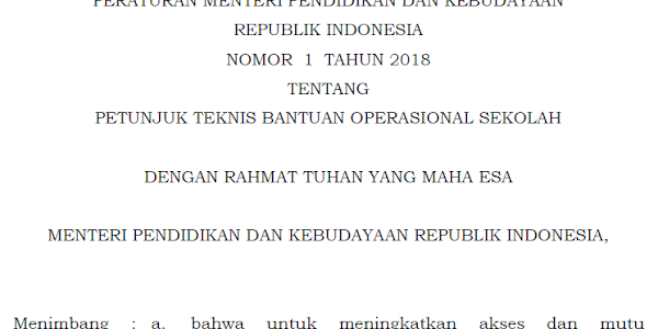 Juknis BOS SD, SMP, SMA Berdasarkan Permendikbud  Nomor 1 Tahun 2018