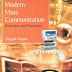 Modern Mass Communication: Concepts and Processes