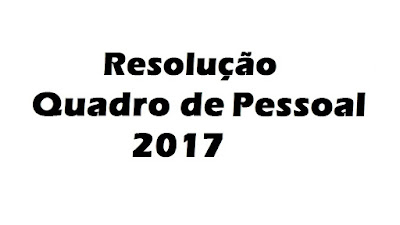 Estabelece normas para a organização do Quadro de Pessoal das Escolas Estaduais e a designação para o exercício de função pública na Rede Estadual de Educação Básica a partir de 2017