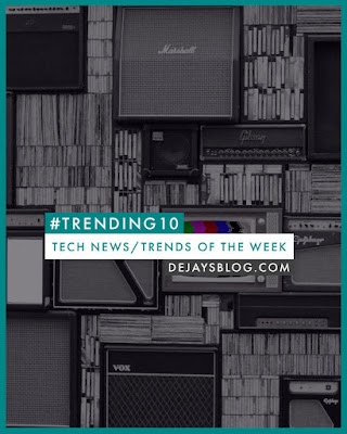 #Trending 10 - Top 10 trending tech news for the week #49 @dejaysblog