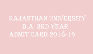 Rajasthan University BA 3rd Year Admit Card 2018-19