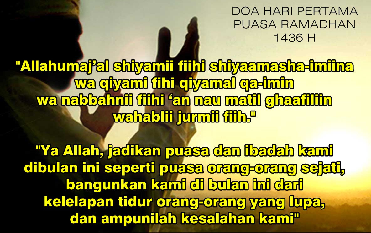 Doa Hari Ke-1 (Pertama) Puasa Ramadhan 1438 Hijriah 