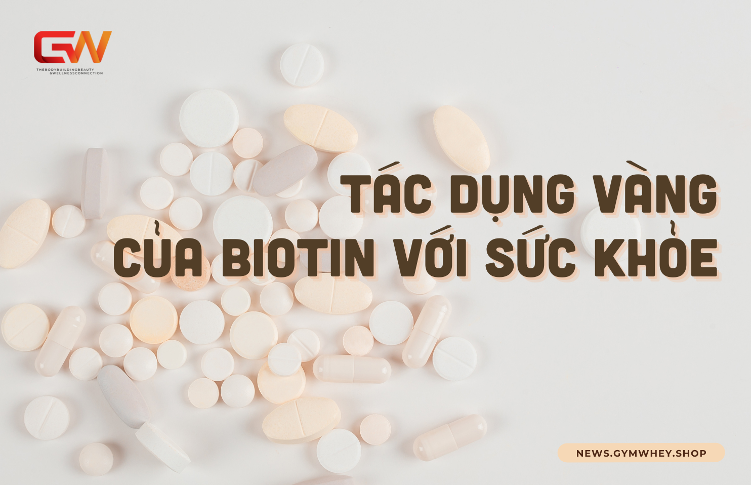 5-tac-dung-vang-cua-biotin-voi-suc-khoe-va-cach-dung-nen-biet