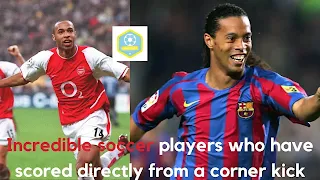 soccer players who have scored directly from a corner kick