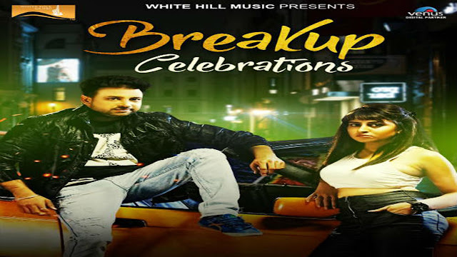 Breakup Celebrations Song Lyrics Amardeep Maana