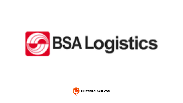 Lowongan Kerja PT BSA Logistics Indonesia (Sinarmas Group)