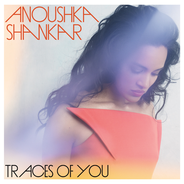 Anoushka Shankar – Traces of You [iTunes Plus AAC M4A]