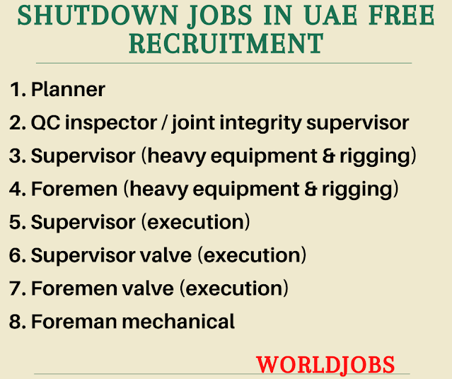 Shutdown jobs in UAE Free Recruitment