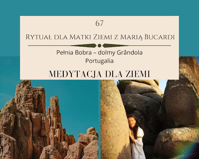 67  rytuał dla matki ziemi, pomoc, medytacja, medytacje, Maria Bucardi, pełnia księżyca