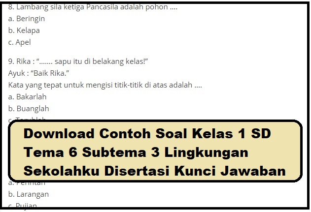 Download Contoh Soal Kelas 1 SD Tema 6 Subtema 3 Lingkungan Sekolahku Disertasi Kunci Jawaban