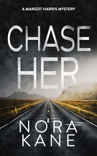 Chase Her – Nora Kane