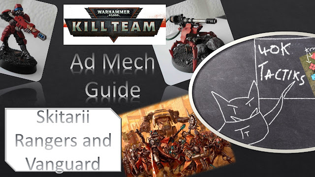 kill team warhammer 40k 40000 shooting melee assault psychic psyker guide faq analysis games workshop command points specialists tactic scout sniper adeptus mechanicus admech canticles of the omnissiah