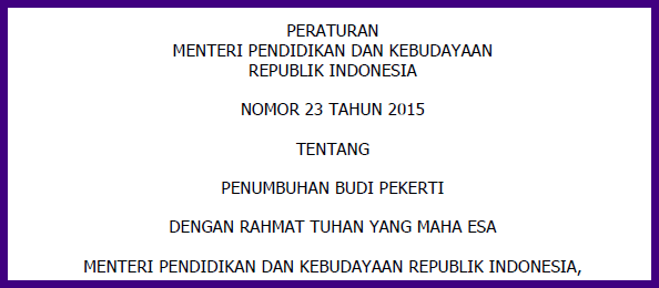 Permendikbud No. 23 Tahun 2015 Ttg Penumbuhan Kebijaksanaan Pekerti