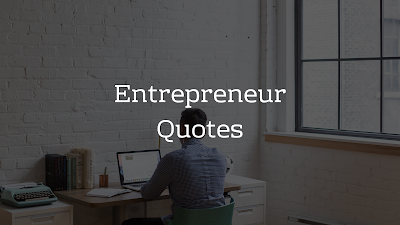 Entrepreneur Quotes - Brain Hack Quotes