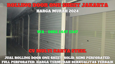 GAMBAR, ROLLING DOOR ONE SHEET, JAKARTA, HARGA, ROLLING DOOR ONE SHEET, PER METER, TERBARU, 2024