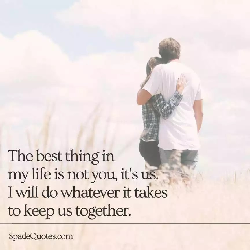 Best-thing-in-our-life-is-us-Deep-Love-Messages-for-Husband-SpadeQuotes