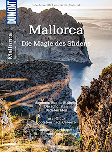 DuMont Bildatlas Mallorca: Die Magie des Südens