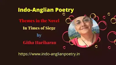 Themes in the Novel In Times of Siege by Githa Hariharan