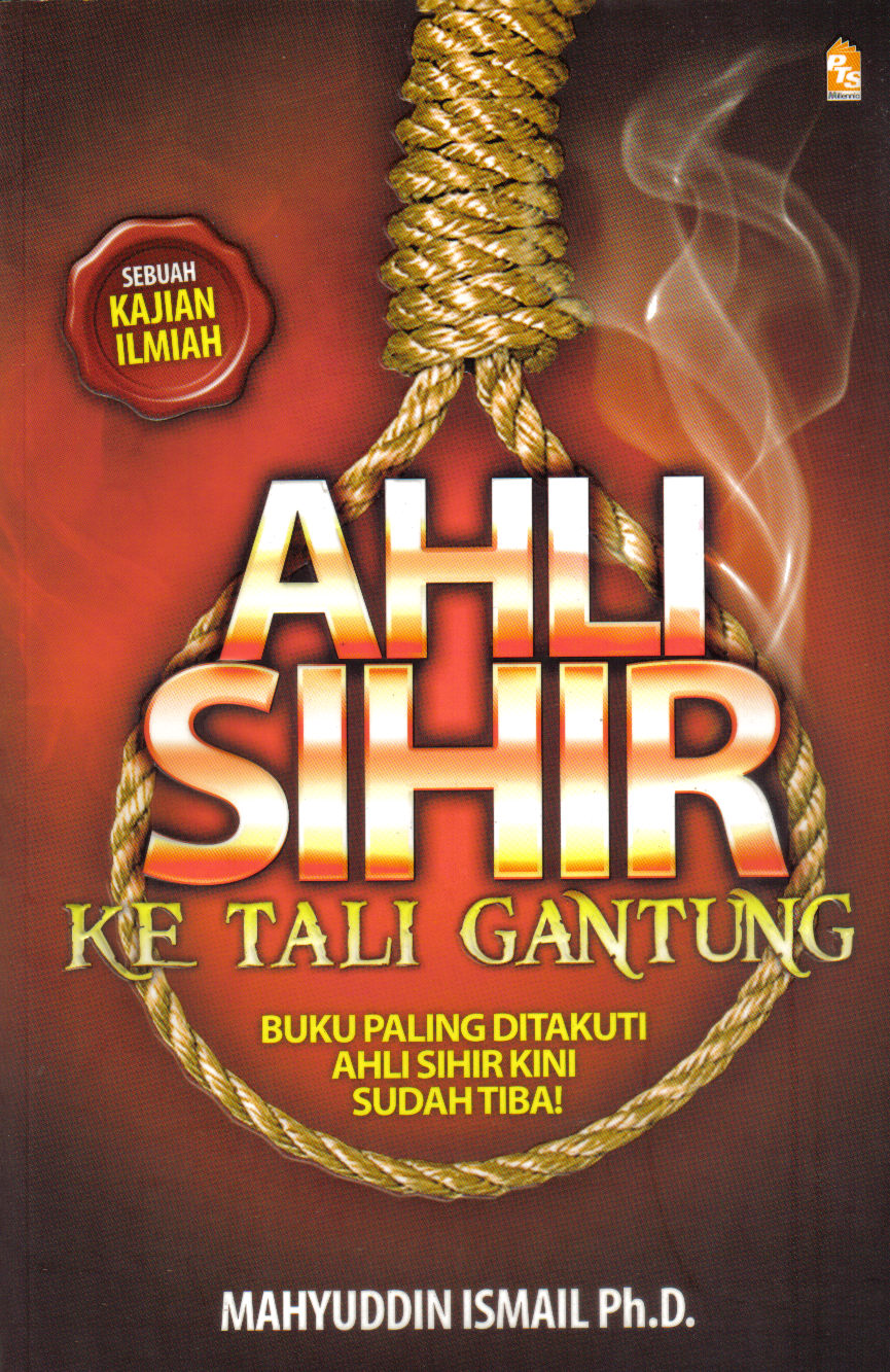 Hub buku Islam: Ahli Sihir Ke Tali Gantung ~ Buku Paling 