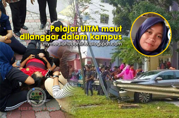 Bila Pelajar UiTM Maut Dilanggar Dalam Kampus (9 Foto Gambar)