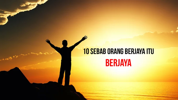 Tips Untuk Mencapai Kejayaan