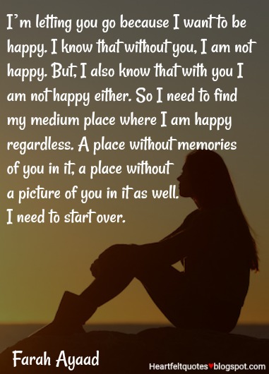 I M Letting You Go Heartfelt Love And Life Quotes