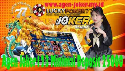 Agen Joker123 Minimal Deposit 25000