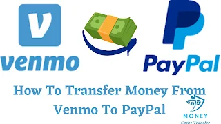 Transfer Money From Venmo To PayPal