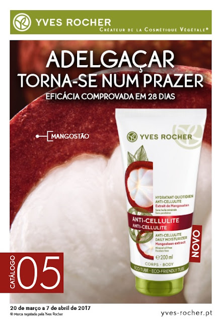 Foto da capa do Catálogo nº 05/2017 de Yves Rocher Portugal contendo imagem do novo produto hidratante adelgaçante diário anticelulite com magostão